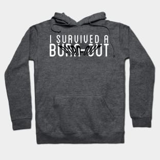 Burn-out survivor Hoodie